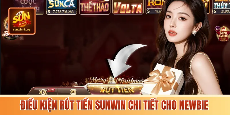 Điều kiện rút tiền Sunwin chi tiết cho newbie
