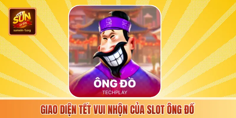 Giao diện tết vui nhộn của Slot ông đồ