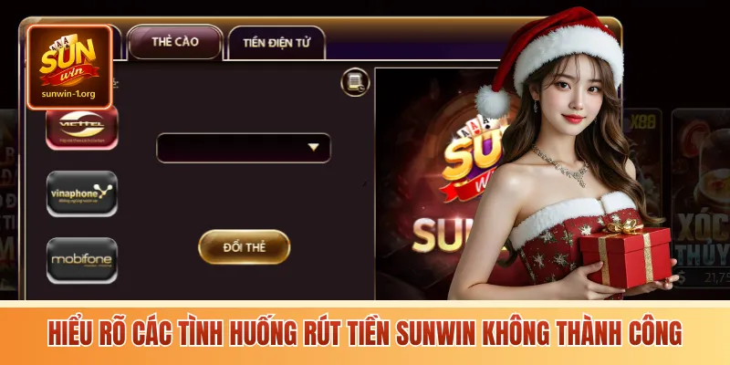 Hiểu rõ các tình huống rút tiền Sunwin không thành công