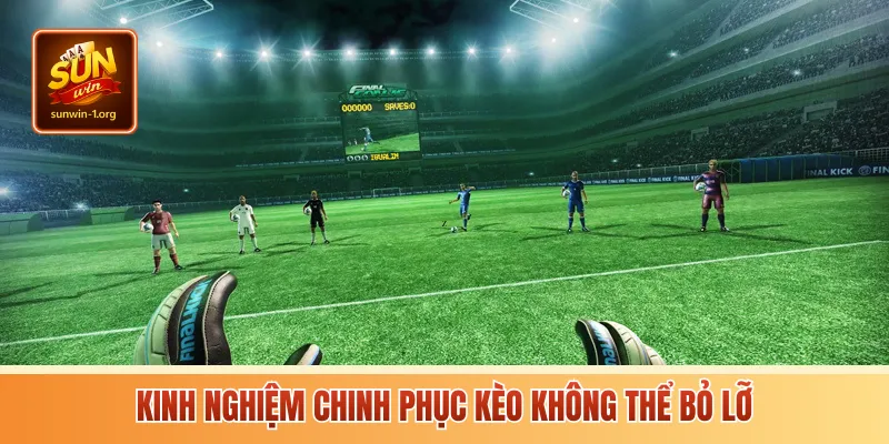 Khai thác toàn bộ thông tin về 2 đội