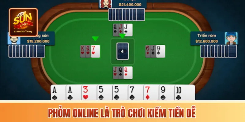 Phỏm Online là trò chơi kiếm tiền dễ