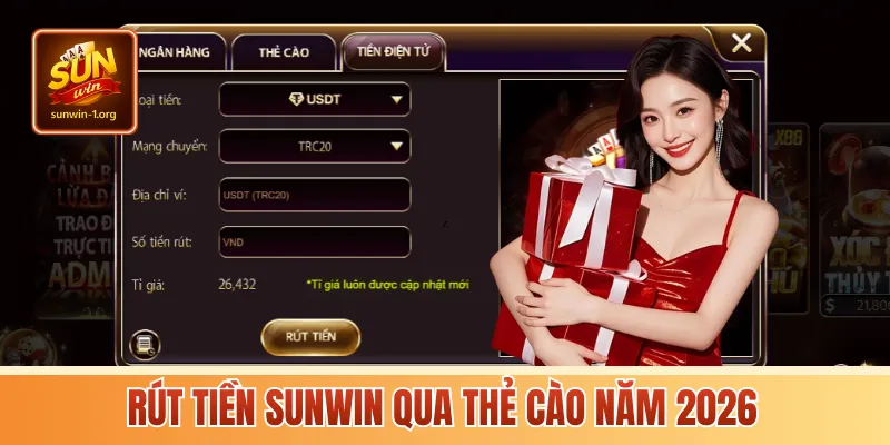 Rút tiền Sunwin qua thẻ cào năm 2026