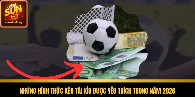 Các dạng kèo cược tài xỉu phổ biến năm 2026