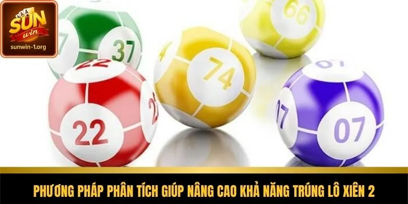 Phương pháp phân tích giúp chọn cặp số hiệu quả