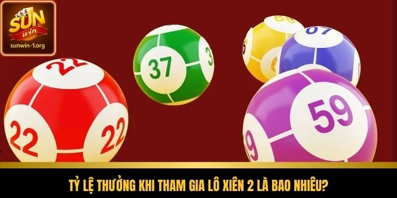 Tỷ lệ thưởng hấp dẫn khi tham gia lô xiên